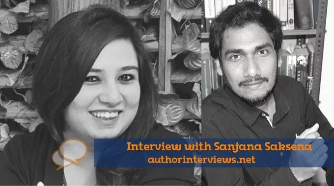 Sanjana Saksena Author Interviews