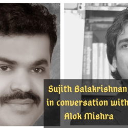 Sujith Balakrishnan Interview