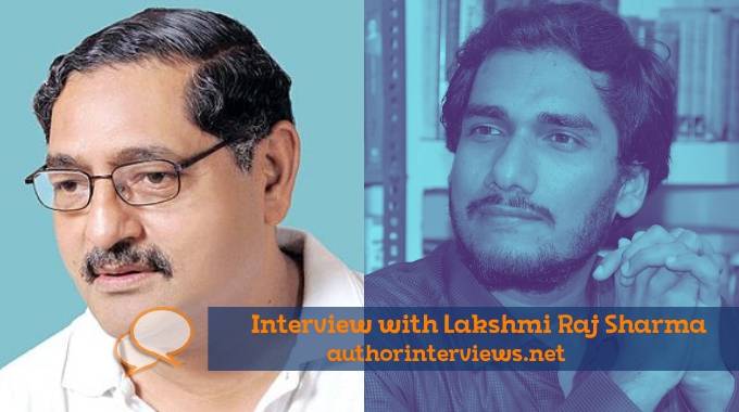 Lakshmi Raj Sharma novelist Interview