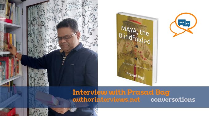 Prasad Bag interview author novelist